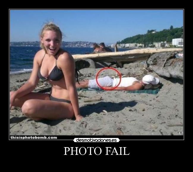 PHOTO FAIL - 