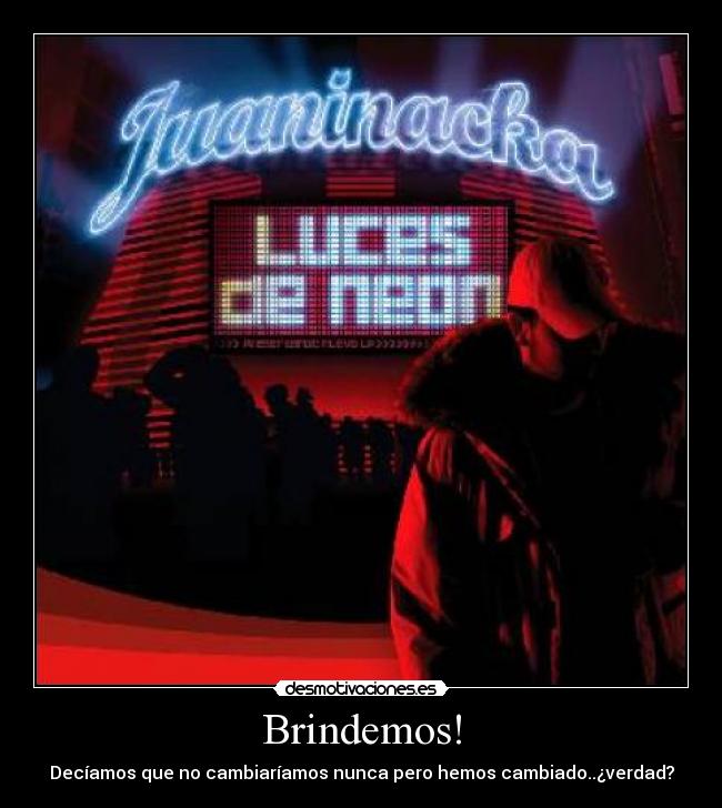 carteles brindemos desmotivaciones