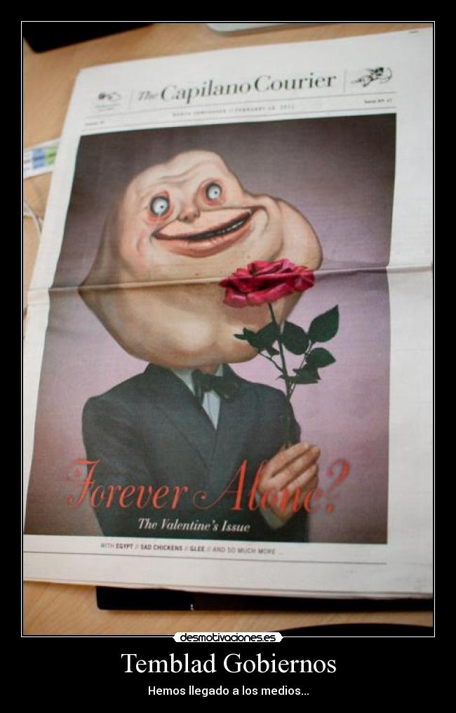 Temblad Gobiernos - Hemos llegado a los medios...