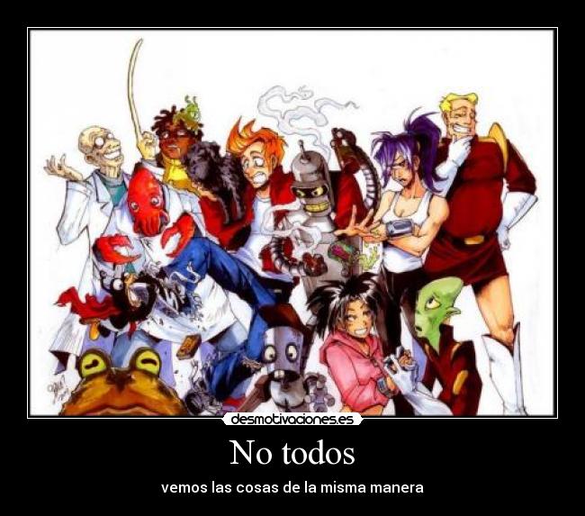 No todos -