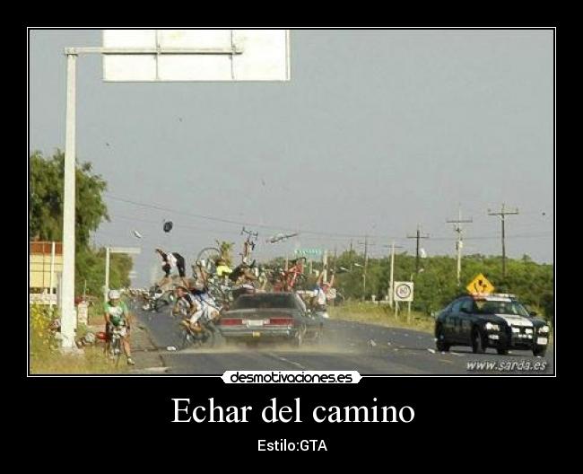 Echar del camino - 