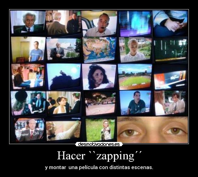 Hacer ``zapping´´ -
