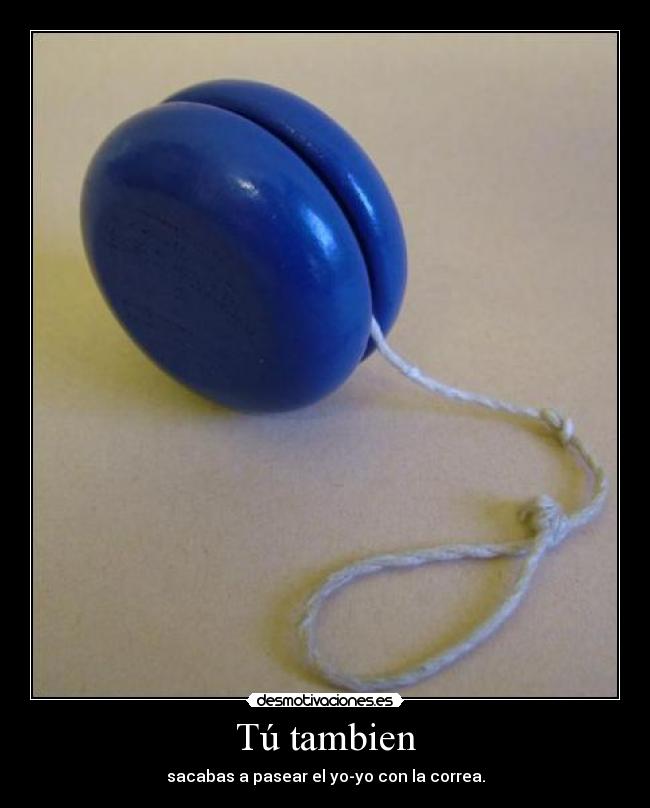 Tú tambien -