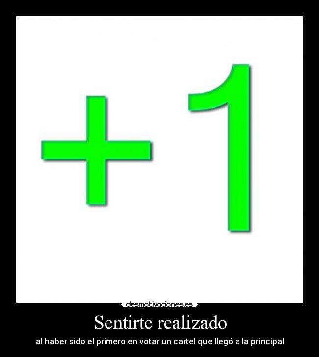 carteles realizado cartel principal primero positivo desmotivaciones