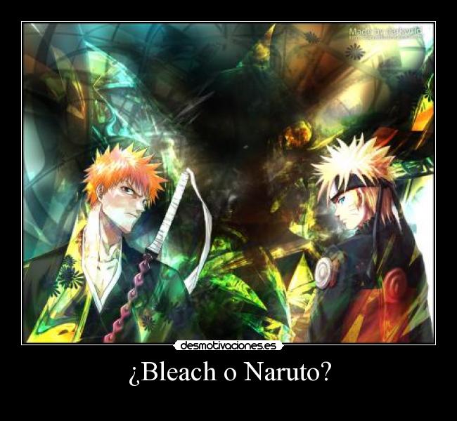 carteles naruto bleachnaruto desmotivaciones