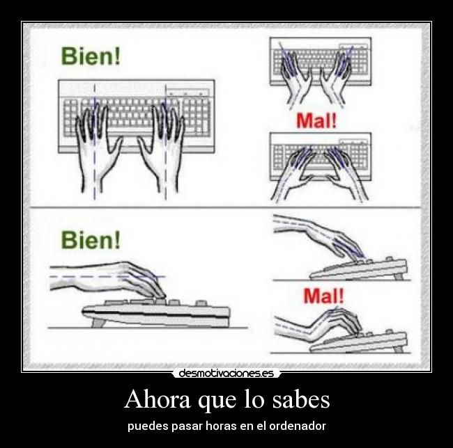 Ahora que lo sabes - puedes pasar horas en el ordenador