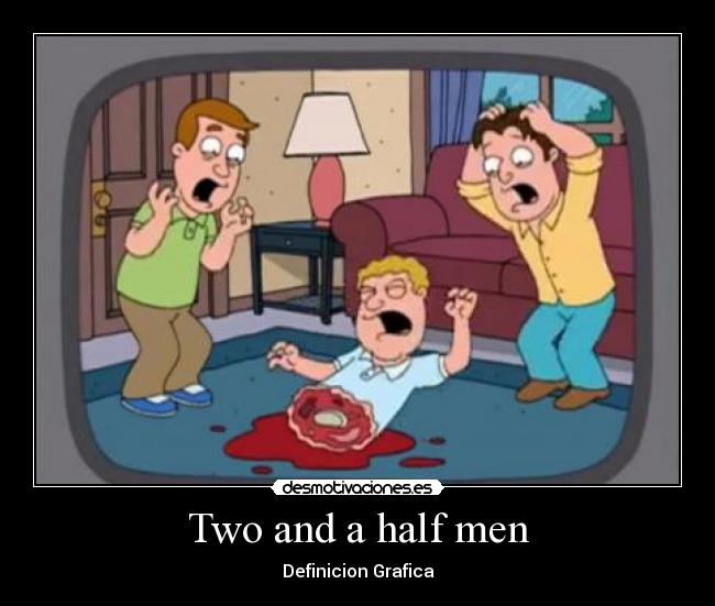 Two and a half men -