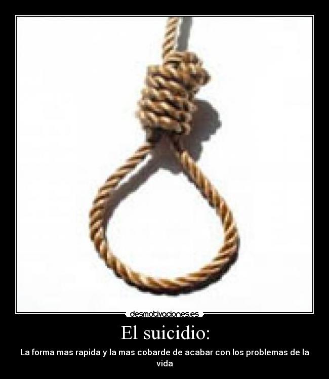 carteles suicidarse cobardes desmotivaciones