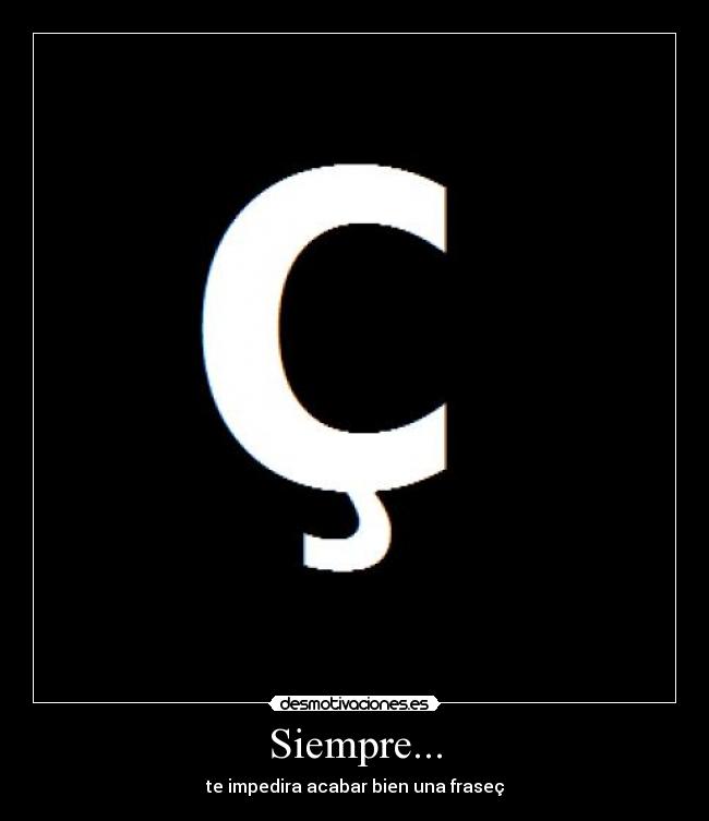 Siempre... -