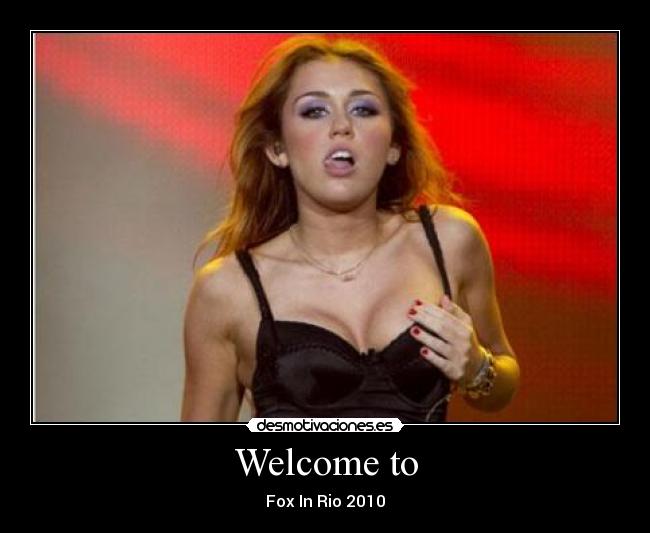 Welcome to - Fox In Rio 2010