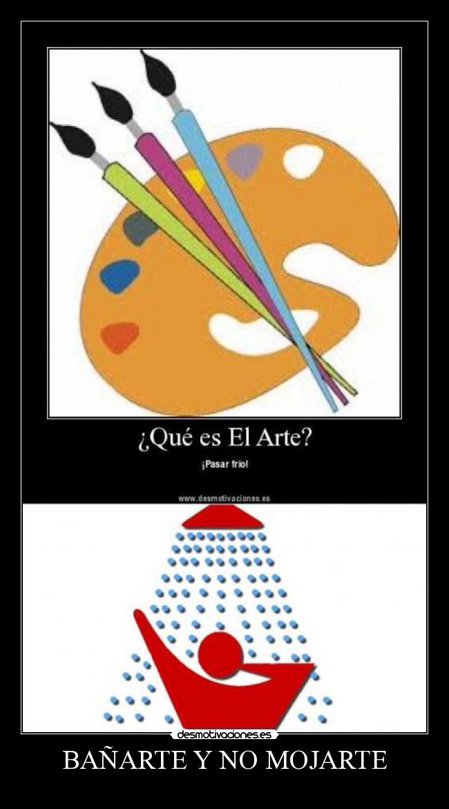 BAÑARTE Y NO MOJARTE -