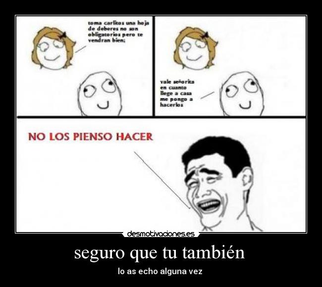 seguro que tu también -