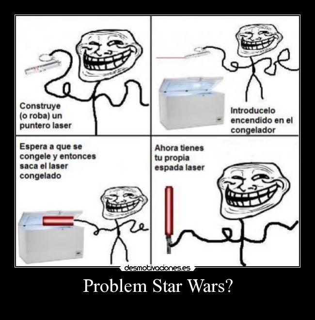 Problem Star Wars? - 