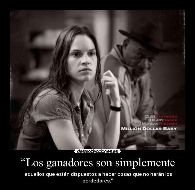 “Los ganadores son simplemente -