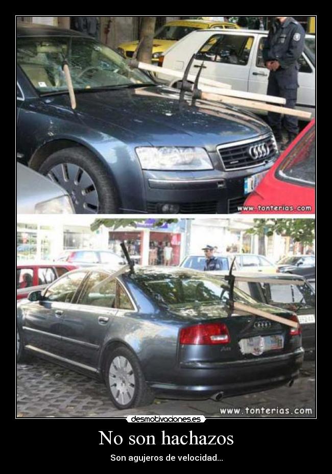 carteles coche hachas desmotivaciones