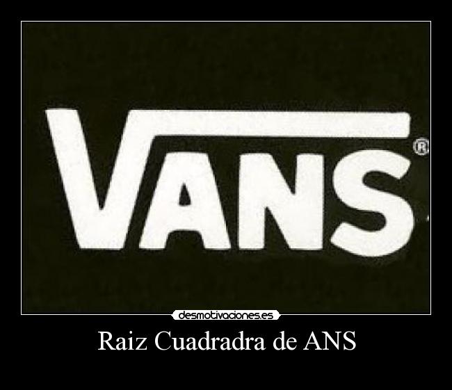 Raiz Cuadradra de ANS -
