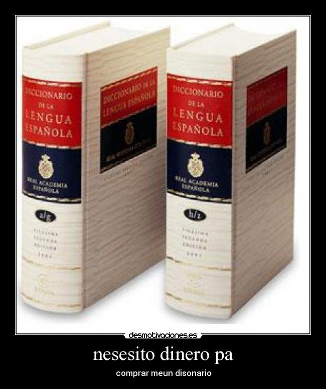 nesesito dinero pa -