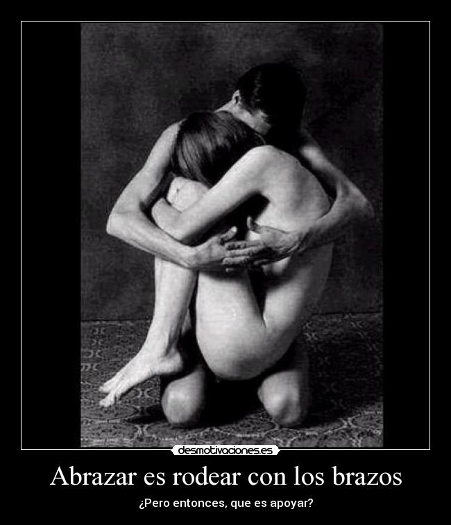carteles abrazar rodear con los brazos desmotivaciones