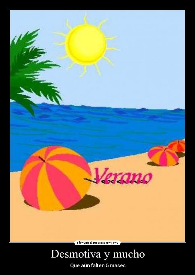 Desmotiva y mucho -