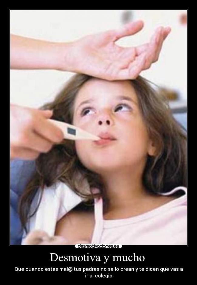 Desmotiva y mucho  - 