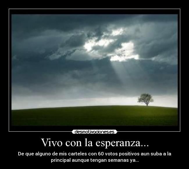 Vivo con la esperanza... - 