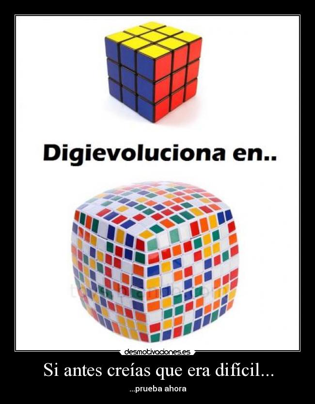 Si antes creías que era difícil... - ...prueba ahora