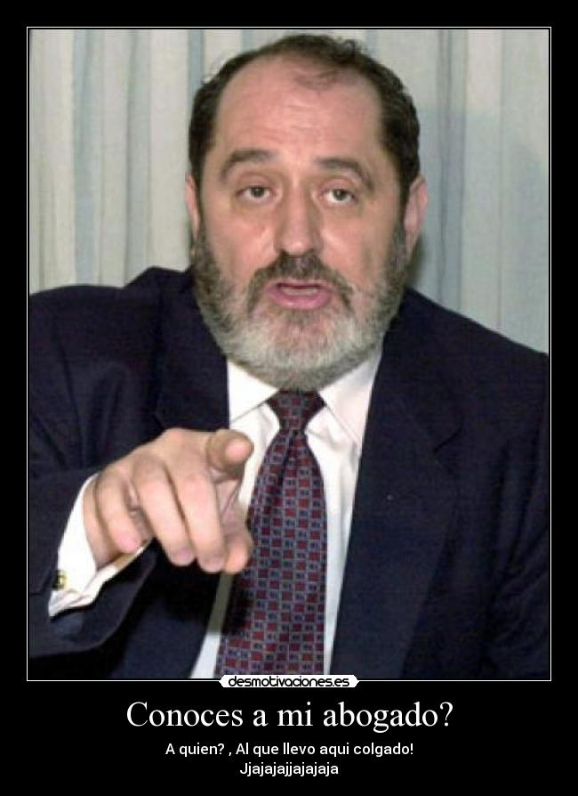 Conoces a mi abogado? - 