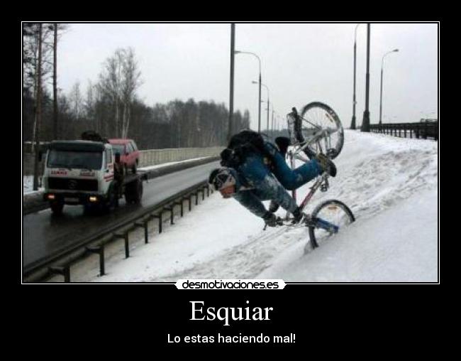 Esquiar - Lo estas haciendo mal!