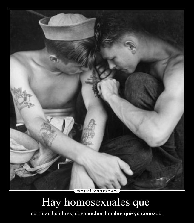 Hay homosexuales que -
