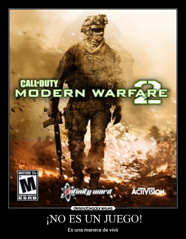 ¡NO ES UN JUEGO! - Es una manera de vivir