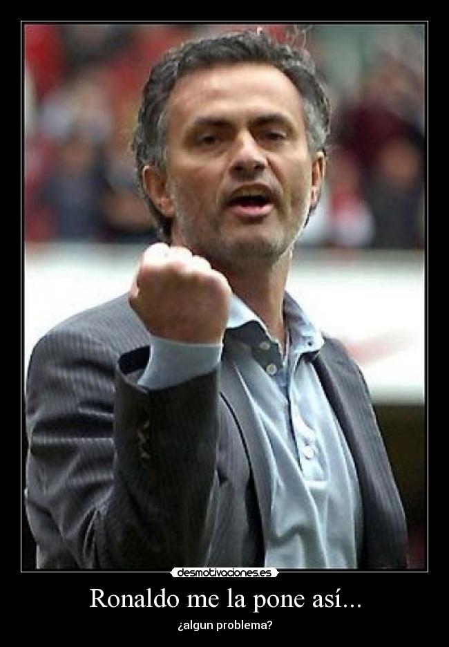 Ronaldo me la pone así... -
