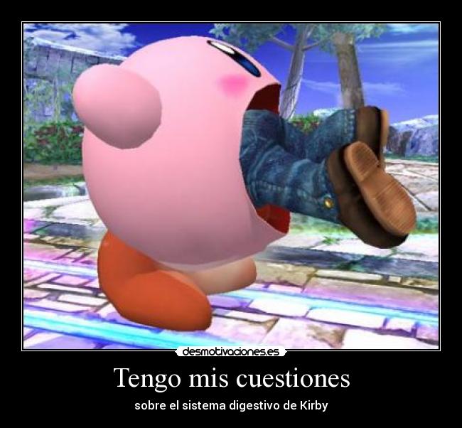 Tengo mis cuestiones -