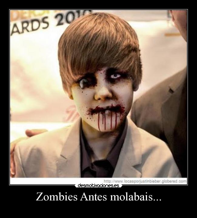 Zombies Antes molabais... -