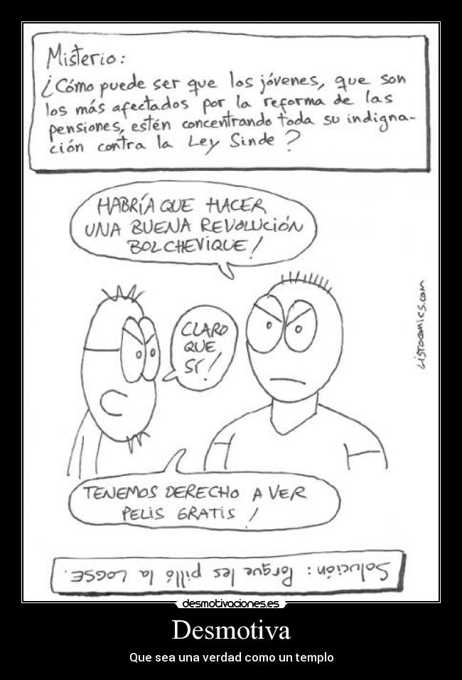 Desmotiva - Que sea una verdad como un templo