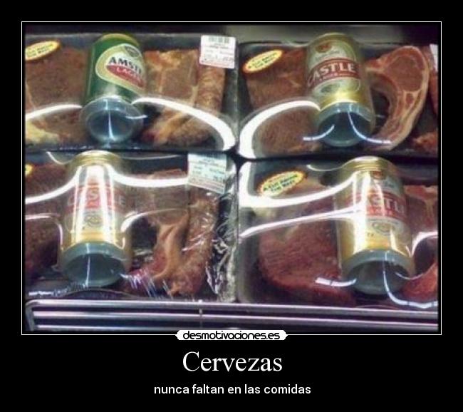 Cervezas - nunca faltan en las comidas