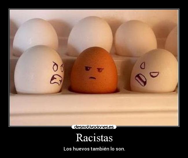 Racistas -