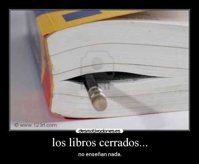los libros cerrados... -