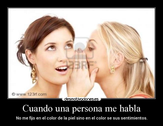 Cuando una persona me habla -