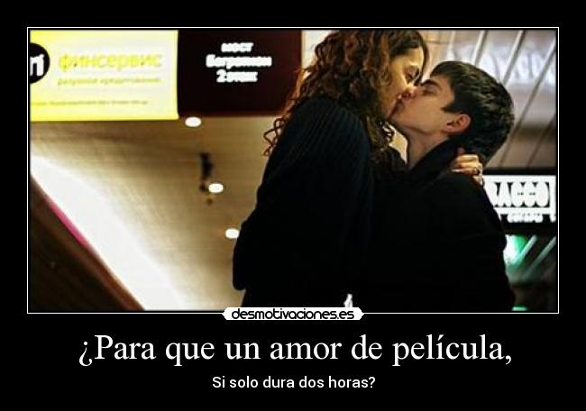 ¿Para que un amor de película, - 