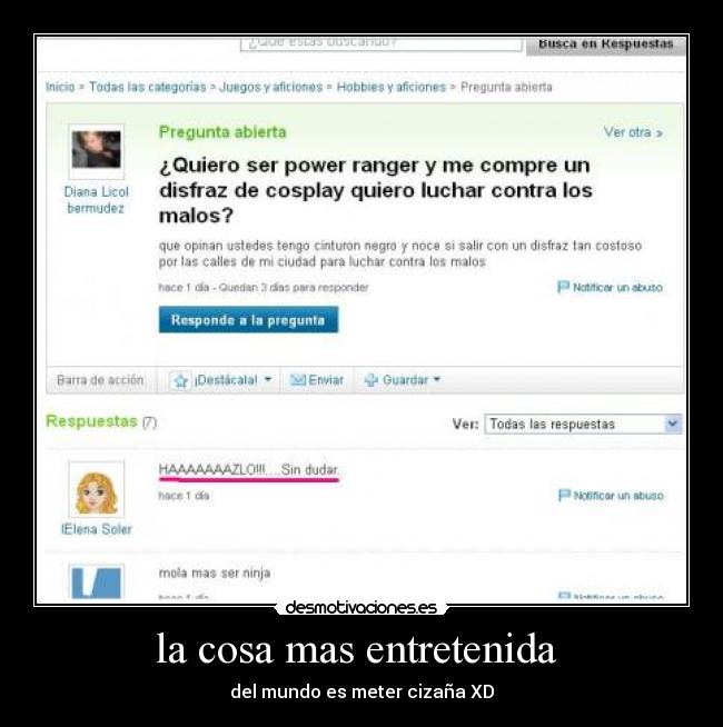 la cosa mas entretenida  - 