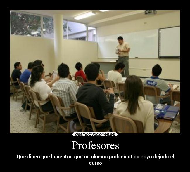 carteles profesores alumno problematico desmotivaciones