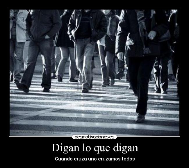 Digan lo que digan - 