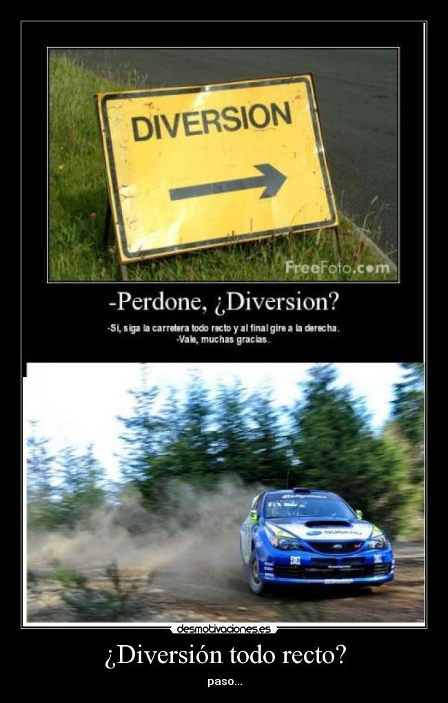 ¿Diversión todo recto? - paso...