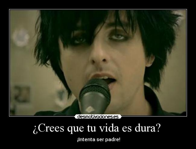 ¿Crees que tu vida es dura? -