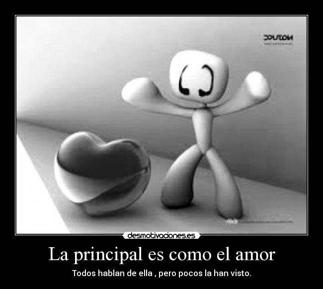 La principal es como el amor - 