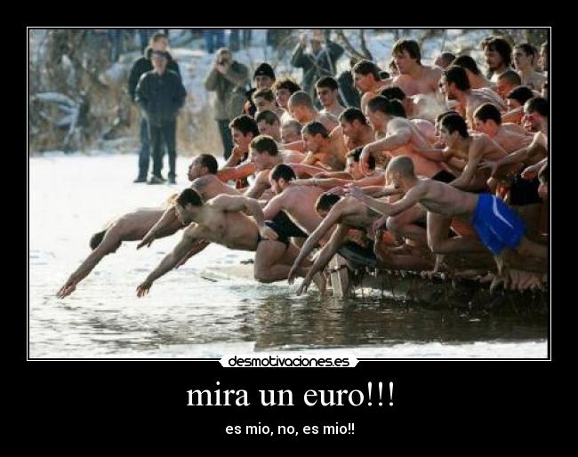 mira un euro!!! - es mio, no, es mio!!