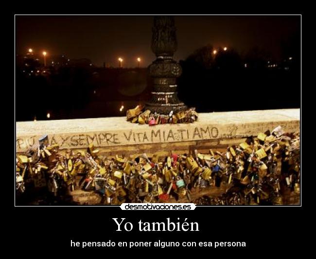 Yo también -