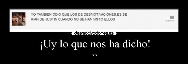 ¡Uy lo que nos ha dicho! - 