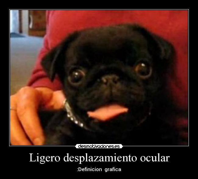 Ligero desplazamiento ocular - :Definicion grafica