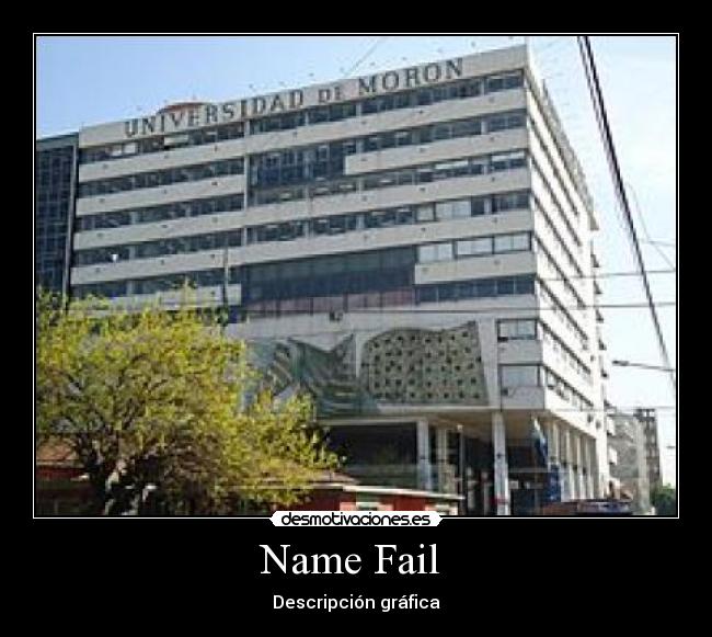 Name Fail - Descripción gráfica